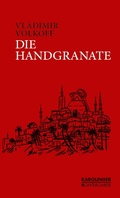 Cover: Die Handgranate - Karolinger Verlag