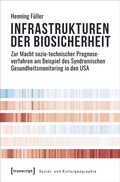 Cover: Infrastrukturen der Biosicherheit - transcript