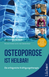 Abbildung von: Osteoporose ist heilbar! - Lüchow Verlag in Kamphausen Media GmbH