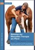 Cover: Bildatlas der Manuellen Therapie am Pferd - Silver Horse Edition
