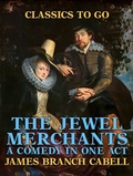Cover: The Jewel Merchants: A Comedy in One Act - OTB eBook publishing