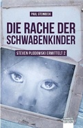 Cover: Die Rache der Schwabenkinder - Sparkys Edition Verlag Kommunikation Romer