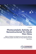 Cover: Photocatalytic Activity of Nanostructured Tin Oxide Thin Films - LAP Lambert Academic Publishing