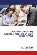 Cover: Controlsystems using fuzzylogic modeling in state space format - LAP Lambert Academic Publishing