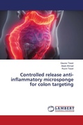 Cover: Controlled release anti-inflammatory microsponge for colon targeting - LAP Lambert Academic Publishing
