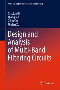 Enlarge image Cover: Design and Analysis of Multi-Band Filtering Circuits - Springer