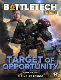 Enlarge image Cover: BattleTech Legends: Target of Opportunity - Catalyst Game Labs