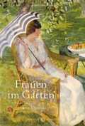 Cover: Frauen im Garten - Thiele Verlag