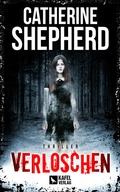 Cover: Verloschen: Thriller - Kafel Verlag