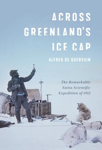 Abbildung von: Across Greenland's Ice Cap - McGill-Queen's University Press