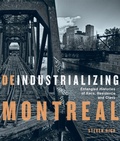 Cover: Deindustrializing Montreal - McGill-Queen's University Press