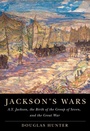 Cover: Jackson's Wars - McGill-Queen's University Press