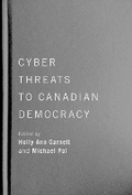 Cover: Cyber-Threats to Canadian Democracy - McGill-Queen's University Press