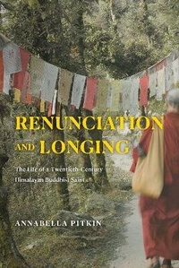 Enlarge image Cover: Renunciation and Longing - University of Chicago Press