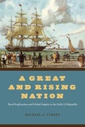 Cover: A Great and Rising Nation - University of Chicago Press