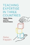 Cover: Teaching Expertise in Three Countries - University of Chicago Press