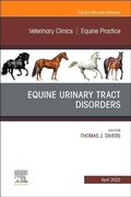 Cover: Equine Urinary Tract Disorders, An Issue of Veterinary Clinics of North America: Equine Practice: Volume 38-1 - Elsevier