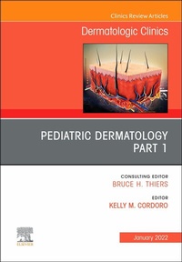 Abbildung von: Pediatric Dermatology, An Issue of Dermatologic Clinics, E-Book - Elsevier