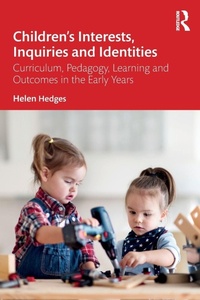 Enlarge image Cover: Children's Interests, Inquiries and Identities - Routledge