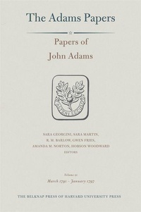 Enlarge image Cover: Papers of John Adams: Volume 21 - Harvard University Press