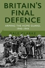 Cover: Britain's Final Defence - The History Press Ltd