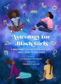 Cover: Astrology for Black Girls - Running Press Adult