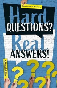 Enlarge image Cover: Hard Questions? Real Answers! - Christadelphian Magazine & Publishing Association Ltd