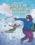 Cover: Fuerza de Voluntad del Invierno (Winter Willpower) - Graphic Planet