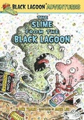 Cover: Slime from the Black Lagoon - Chapter Books