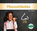 Cover: Mucosidades (Boogers and Snot) - Abdo Kids Jumbo