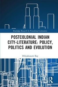 Abbildung von: Postcolonial Indian City-Literature - Routledge