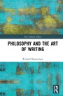Cover: Philosophy and the Art of Writing - Routledge