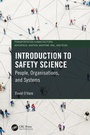 Cover: Introduction to Safety Science - CRC Press