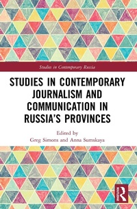Abbildung von: Studies in Contemporary Journalism and Communication in Russia's Provinces - Routledge