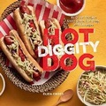 Cover: Hot Diggity Dog - Gibbs M. Smith Inc