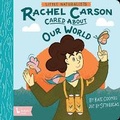 Cover: Little Naturalists: Rachel Carson - Gibbs M. Smith Inc