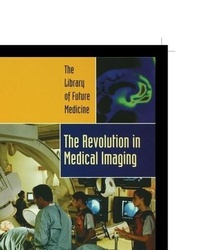 Enlarge image Cover: The Revolution in Medical Imaging - Rosen Publishing Group