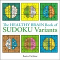 Cover: The Healthy Brain Book of Sudoku Variants - Sterling
