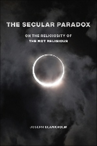 Enlarge image Cover: The Secular Paradox - New York University Press