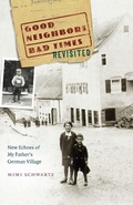 Cover: Good Neighbors, Bad Times Revisited - University of Nebraska Press