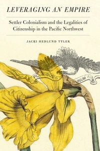 Abbildung von: Leveraging an Empire - University of Nebraska Press
