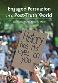 Cover: Engaged Persuasion in a Post-Truth World - Cognella, Inc