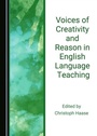 Cover: Voices of Creativity and Reason in English Language Teaching - Cambridge Scholars Publishing
