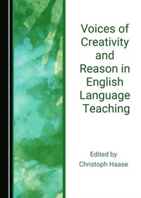 Enlarge image Cover: Voices of Creativity and Reason in English Language Teaching - Cambridge Scholars Publishing