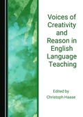 Cover: Voices of Creativity and Reason in English Language Teaching - Cambridge Scholars Publishing