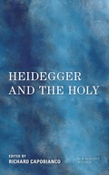 Bild: Heidegger and the Holy - Rowman & Littlefield Publishers