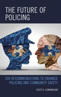 Cover: The Future of Policing - Rowman & Littlefield Publishers