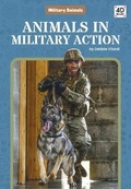 Cover: Animals in Military Action - Discoverroo