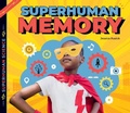 Cover: Superhuman Memory - Big Buddy Books