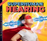 Enlarge image Cover: Superhuman Hearing - Big Buddy Books
